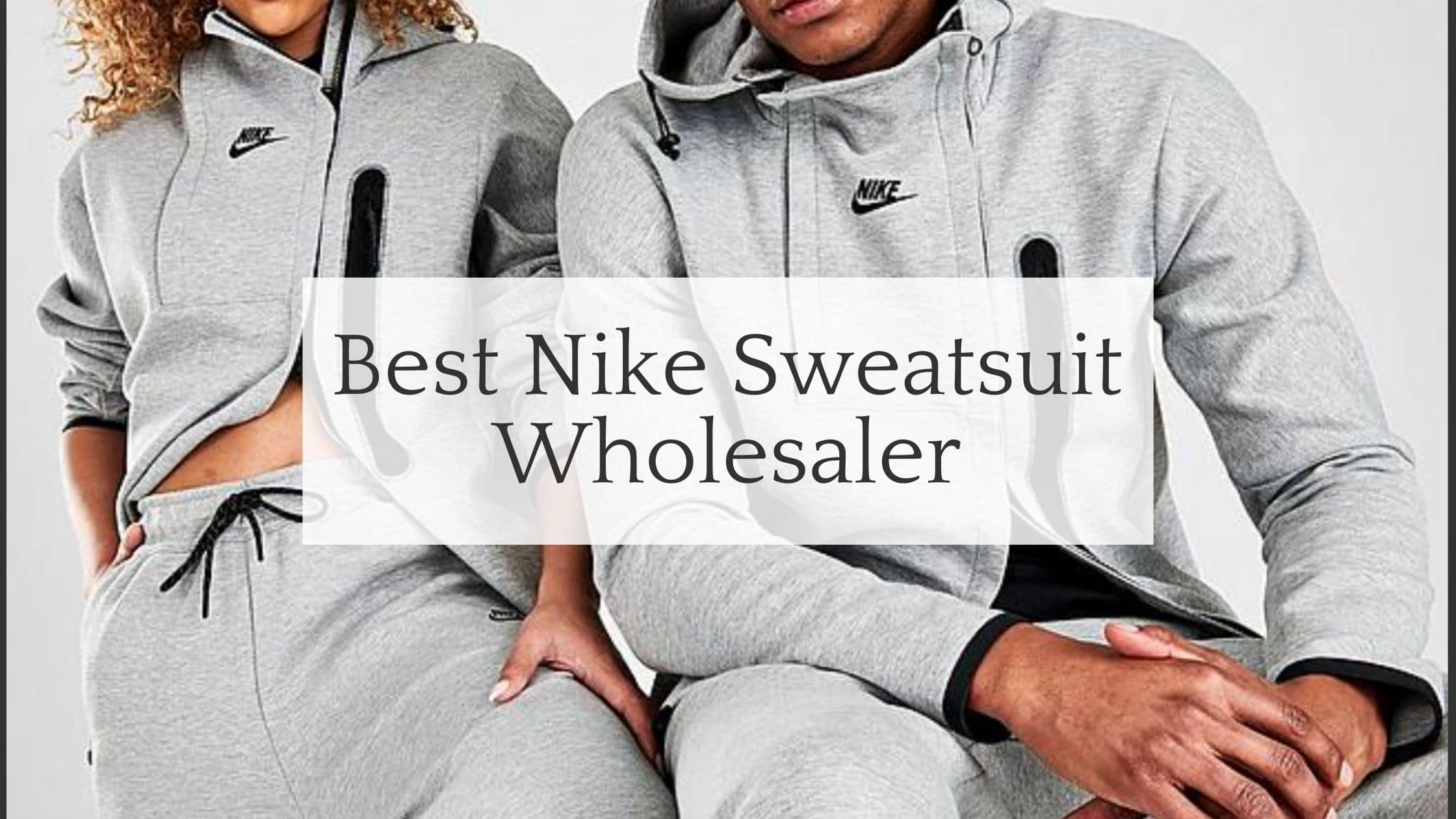 best nike sweatsuits