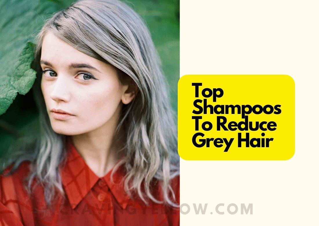 5 Best Sulfate Free Shampoo To Reduce Grey Hair In 2025 | Turn Grays Back To Natural Hair Color!