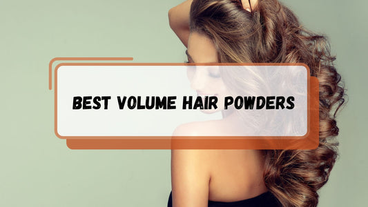 14 Best Volume Hair Powders 2025