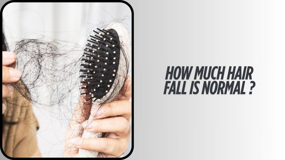 How Much Hair Fall Is Normal 
