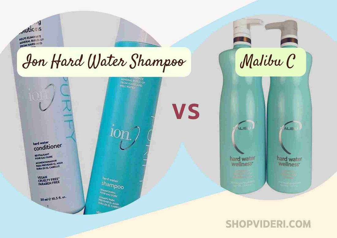 Ion Hard Water Shampoo Vs Malibu 2025: Better for Removing Hard Water Buildup