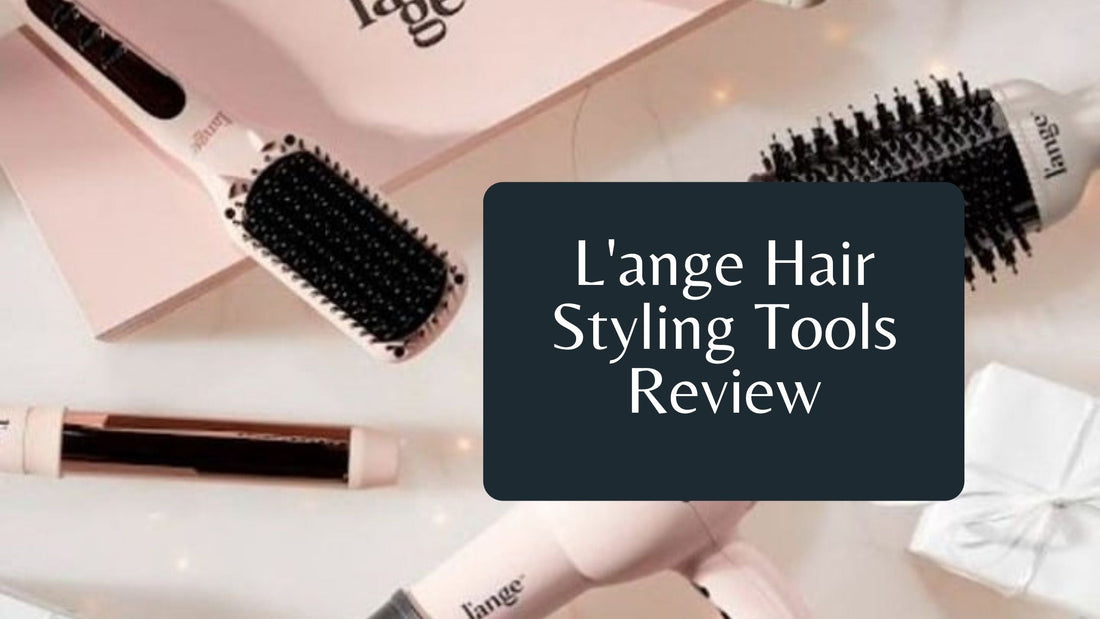 L'ange Hair Styling Tools Review 2025