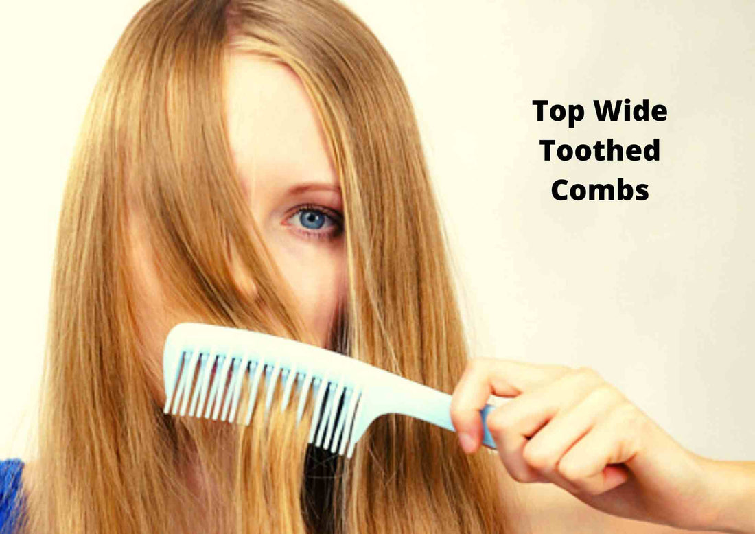 10 Best Wide Tooth Combs 2025