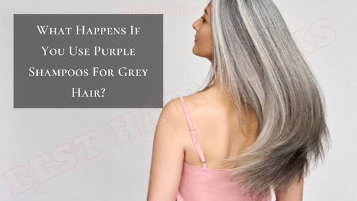 What Happens If You Use Purple Shampoos For Grey Hair 2025?
