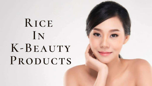Rice In K-Beauty Products | 5 Korean Beauty Products With Rice In 2025